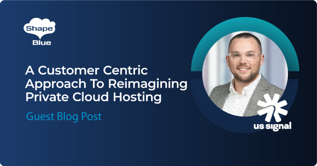 A customer centric approach to reimagining private cloud hosting